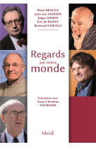 REGARDS SUR NOTRE MONDE - COLLECTIF - MAME