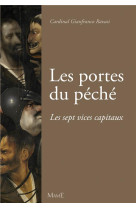 LES PORTES DU PECHE. LES 7 VICES CAPITAUX - RAVASI GIANFRANCO - MAME