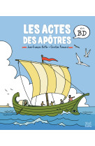 ACTES DES APOTRES EN BD  (LES) - Christine Ponsard - MAME