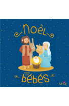 NOEL POUR LES BEBES - C. MAELLE - MAME