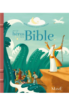 HEROS DE LA BIBLE (LES) - GROSSETETE CHARLOTTE - Mame