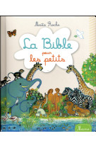 BIBLE POUR LES PETITS - ROCHE MAITE - Mame