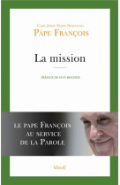 MISSION - LE PAPE FRANCOIS ANNONCE L-EVANGI - PAPE FRANCOIS - Mame