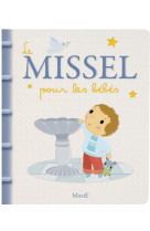 MISSEL POUR LES BEBES (LE) - AELF - Mame