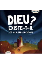 DIEU EXISTE-T-IL ? ET 101 AUTRES QUESTIONS - NOUVELLE ED - Charles Delhez - MAME