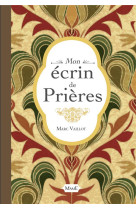 MON ECRIN DE PRIERES - VAILLOT MARC - Mame