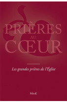 GRANDES PRIERES DE L-EGLISE - AELF - Mame