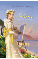 MARIE A LA LUMIERE DE NAPLES DEMOISELLES DE L-EMPIRE TOME 4 - BARUSSAUD-ROBERT G. - Mame