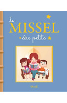 MISSEL DES PETITS - BEAUSSANT MARIE - Mame