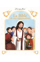 BIBLE DE MA COMMUNION - COLLECTIF - Mame