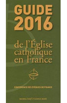 GUIDE 2016 DE L-EGLISE CATHOLIQUE EN FRANCE - XXX - Mame