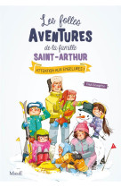 FOLLES AVENTURES FAMILLE SAINT-ARTHUR T4 ATTENTION AUX ENGELURES - BEAUPERE PAUL - Mame