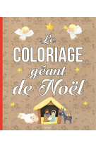 COLORIAGE GEANT DE NOEL - GRANDGIRARD MELANIE - Mame