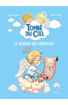 BUREAU DES MIRACLES TOMBE DU CIEL - PROCHAIN EDMOND - Mame