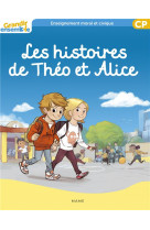 HISTOIRES DE THEO ET ALICE / CP / GRANDIR ENSEMBLE - XXX - MAME