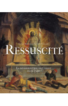 RESSUSCITE, LA RESURECTION DU CHRIST DANS L -ART - BOESPFLUG FRANCOIS - Mame