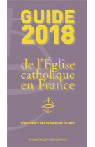 GUIDE 2018 DE L-EGLISE CATHOLIQUE EN FRANCE - XXX - MAME