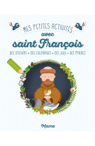 MES PETITES ACTIVITES AVEC SAINT FRANCOIS - GUYARD ROMAIN - Mame