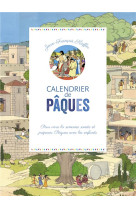 CALENDRIER DE PAQUES / POUR VIVRE LA SEMAINE SAINTE ET PREPARER PAQUES AVEC LES ENFANTS - TERTRAIS GAELLE - MAME