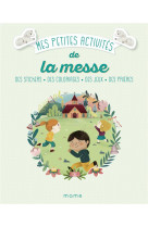 MES PETITES ACTIVITES DE LA MESSE 3-6 ANS - SCHLEEF VINCIANE - MAME