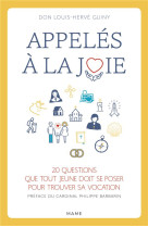 APPELES A LA JOIE - GUINY LOUIS-HERVE - MAME