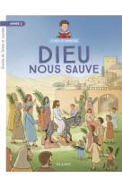 DIEU NOUS SAUVE / ANNEE 2 / DOCUMENT ENFANT - HUBERT FREDERIC - MAME