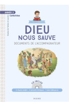 DIEU NOUS SAUVE - DOCUMENTS DE L-ACCOMPAGNATEUR + CD - KIEFFER/HUBERT - MAME