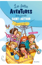 FOLLES AVENTURES FAMILLE SAINT-ARTHUR T7 VIVE LA  CULTURE - BEAUPERE PAUL - MAME