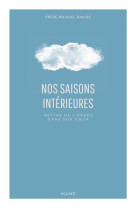 NOS SAISONS INTERIEURES - SEMERARO M D. - MAME