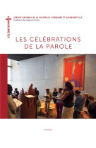 CELEBRATIONS DE LA  PAROLE - PERE BRUNO MARY - MAME