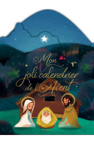 MON JOLI CALENDRIER DE L-AVENT (+LIVRET) - TERTRAIS/ROMAN - MAME