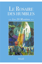 ROSAIRE DES HUMBLES - BERNARD-MARIE FRERE - MAME