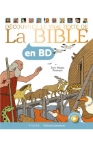 DECOUVREZ LE VRAI TEXTE DE LA BIBLE EN BD - GF RELIE - PICANYOL - MAME