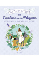 MES PETITES ACTIVITES DU CAREME ET DE PAQUES 3-6 ANS - FABRE LEA - MAME