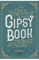 GIPSY BOOK T4 HEURE DE L-EXPOSITION UNIVERSELLE - DE MULLENHEIM SOPHIE - MAME