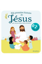 MA PREMIERE HISTOIRE DE JESUS SONORE - XXX - MAME