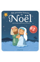 MA PREMIERE HISTOIRE DE NOEL AVEC LES PLUS BEAUX CHANTS CHRETIENS - LIVRE SONORE - MAME