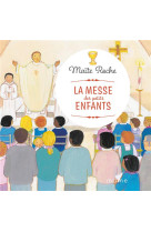 MESSE DES PETITS ENFANTS - ROCHE MAITE - MAME