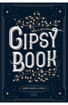 GIPSY BOOK T5 JUSQU-A TOUCHER LES ETOILES - DE MULLENHEIM SOPHIE - MAME