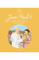 JEAN-PAUL II, LE PAPE DE L-AMOUR ET DE LA PAIX - XXX - NC