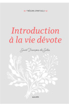 INTRODUCTION A LA VIE DEVOTE - SAINT FRANCOIS DE SALES - MAME