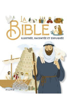 BIBLE ILLUSTREE, RACONTEE ET EXPLIQUEE - AMIOT ET CAMPAGNAC ET RAIMBAUL - MAME