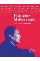 FRANCOIS MITTERRAND - Gérard-David Desrameaux - ELLIPSES