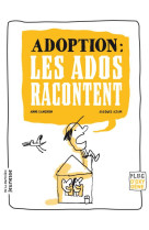 ADOPTION : LES ADOS RACONTENT - LANCHON ANNE - De La Martinière Jeunesse