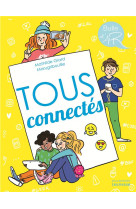 TOUS CONNECTES - GIARD MATHILDE - MARTINIERE BL