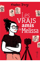 VRAIS AMIS DE MELISSA - TRACY KRISTEN - MARTINIERE BL