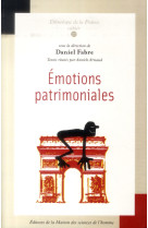 EMOTIONS PATRIMONIALES - FABRE  DANIEL - Maison des sciences de l'homme