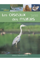 OISEAUX DES MARAIS - LEMOINE CECILE - OUEST FRANCE