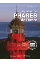 REGARDS SUR LES PHARES DE FRANCE - XXX - OUEST FRANCE