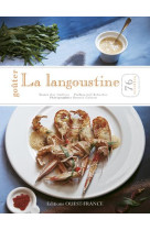 GOUTER LA LANGOUSTINE - GUILLOUX GUY - OUEST FRANCE